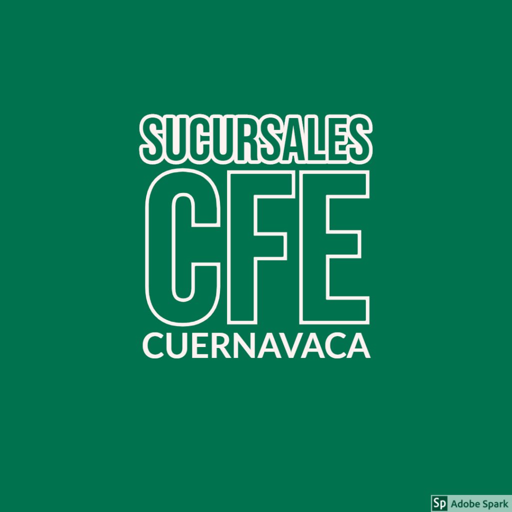 Sucursales CFE en Cuernavaca